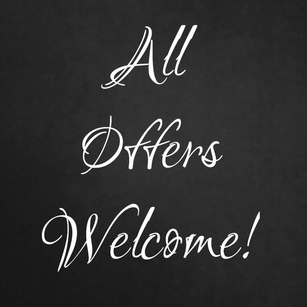 ALL OFFERS WELCOME!
